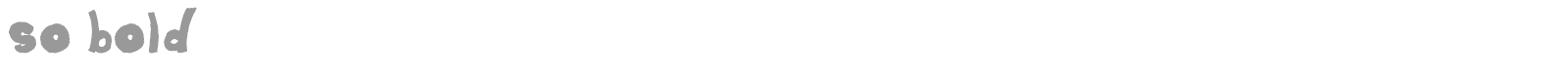 So Bold font preview